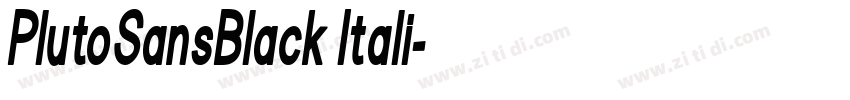 PlutoSansBlack Itali字体转换